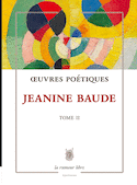 Oeuvres poétiques tome 2 - Jeanine Baude